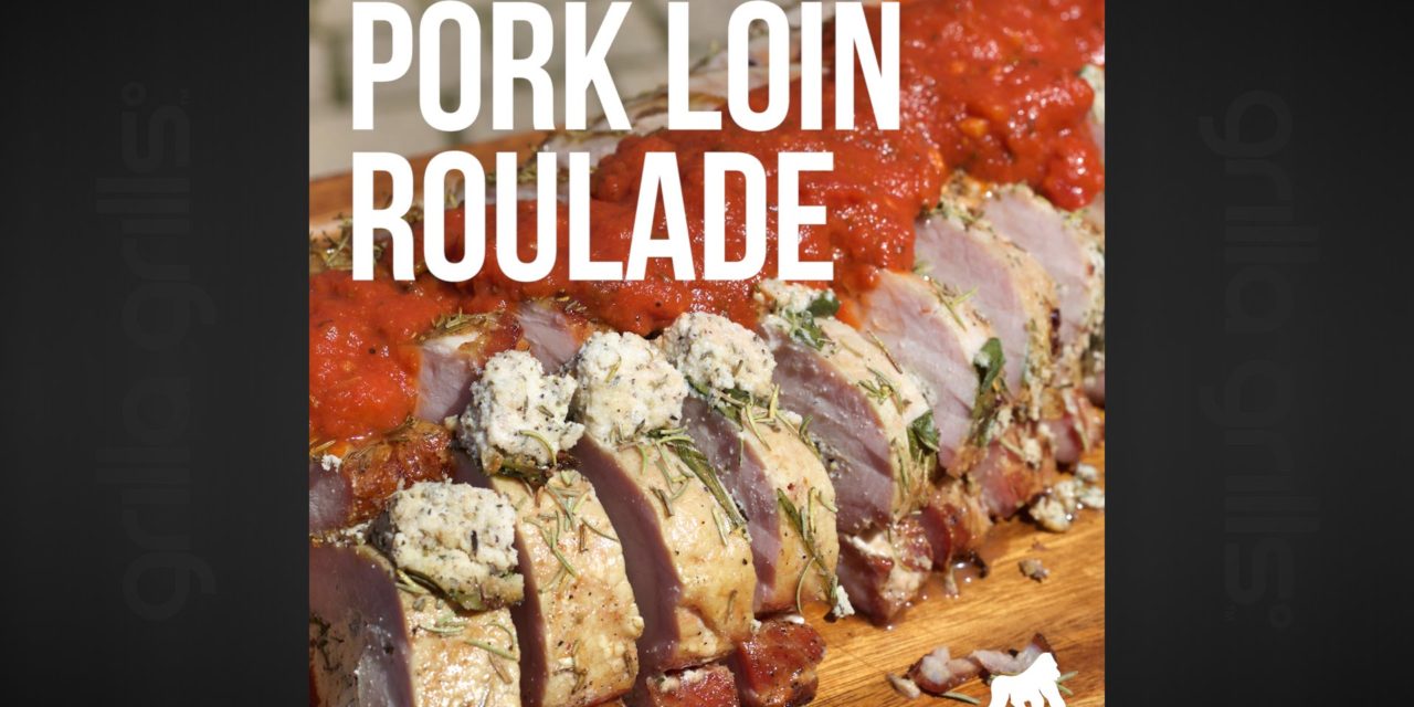 Pork Loin Roulade Recipe – Cooking with GRILLA Silverbac Pellet Grill