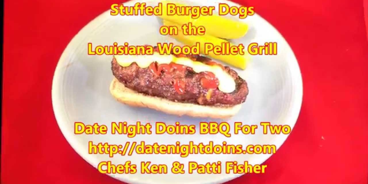 Stuffed Burger Dogs on the Louisiana Wood Pellet Grill