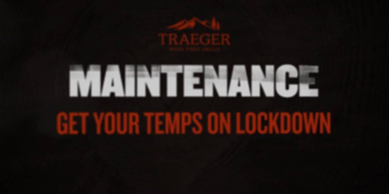 Traeger Grills – Troubleshooting: Maintaining Temperature