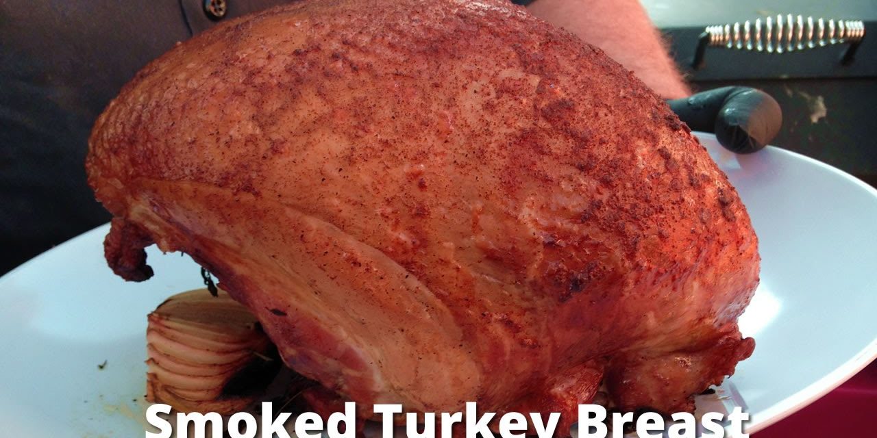 Smoked Turkey Breast | How To Smoke a Whole Bone-In Turkey Breast Malcom Reed HowToBBQRight