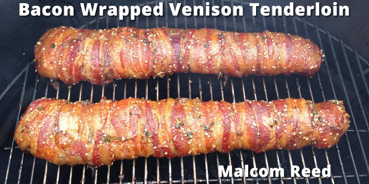 Bacon Wrapped Deer  Backstrap | Smoked Venison Tenderloin Malcom Reed HowToBBQRight