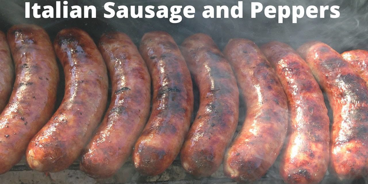 Italian Sausage & Peppers Recipe | How to Grill Italian Sausage Malcom Reed HowToBBQRight