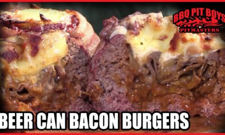 Beer Can Bacon Burger recipes by the BBQ Pit Boys