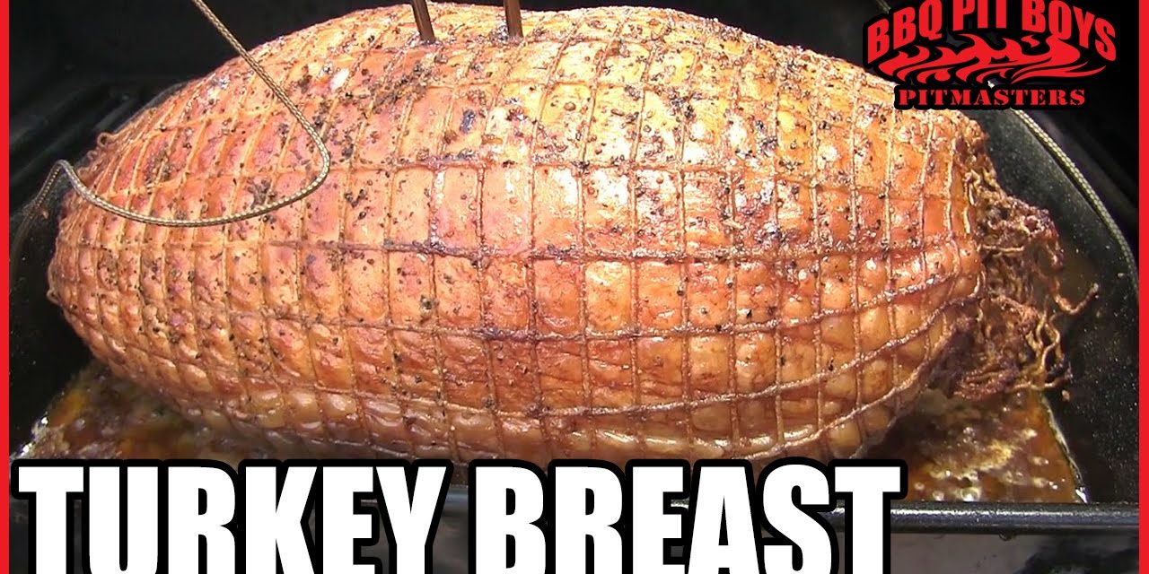 Turkey Breast recipe by the BBQ Pit Boys