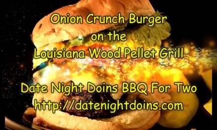 Onion Crunch Burger on the Louisiana Wood Pellet Grill