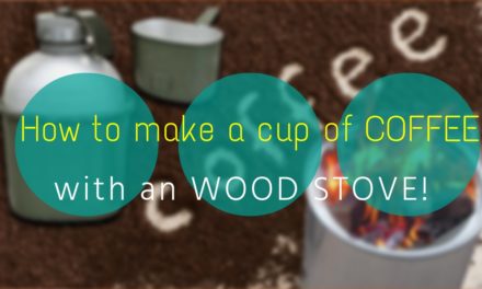 How to make a cup of COFFEE with an WOOD STOVE!