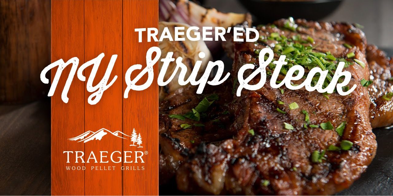 Easy Strip Steak Recipe by Traeger Grills