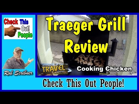 Traeger Pellet 22″ Grill Review – Test Cooking Chicken Review | Check This Out People