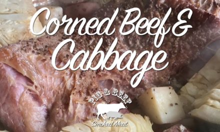 Corned Beef & Cabbage – Smoked & Braised on a Wood Pellet Grill