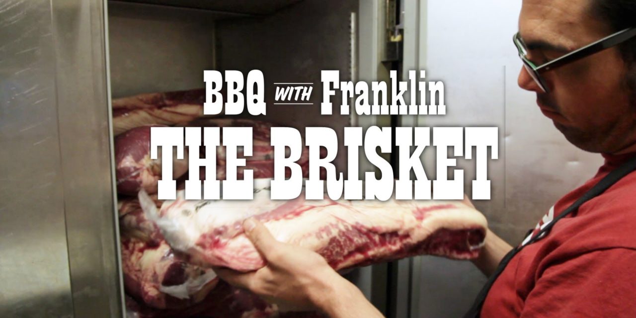 BBQ with Franklin: The Brisket