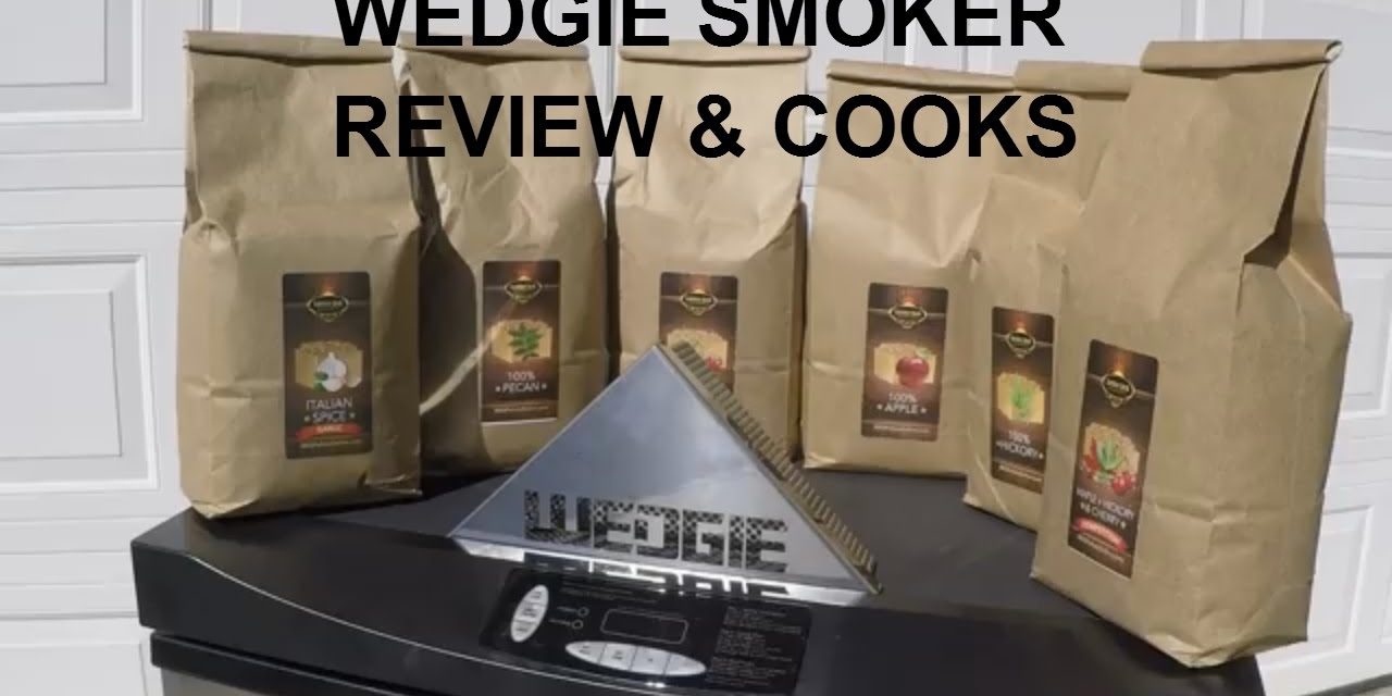 WEDGIE SMOKER Review & cooks