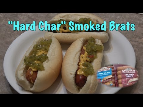 “Hard Char” Smoked Brats