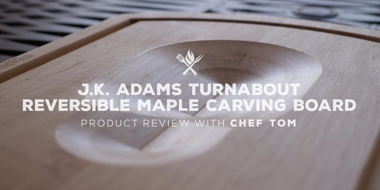 J.K. Adams Turnabout Reversible Maple Carving Board | Product Roundup by All Things Barbecue