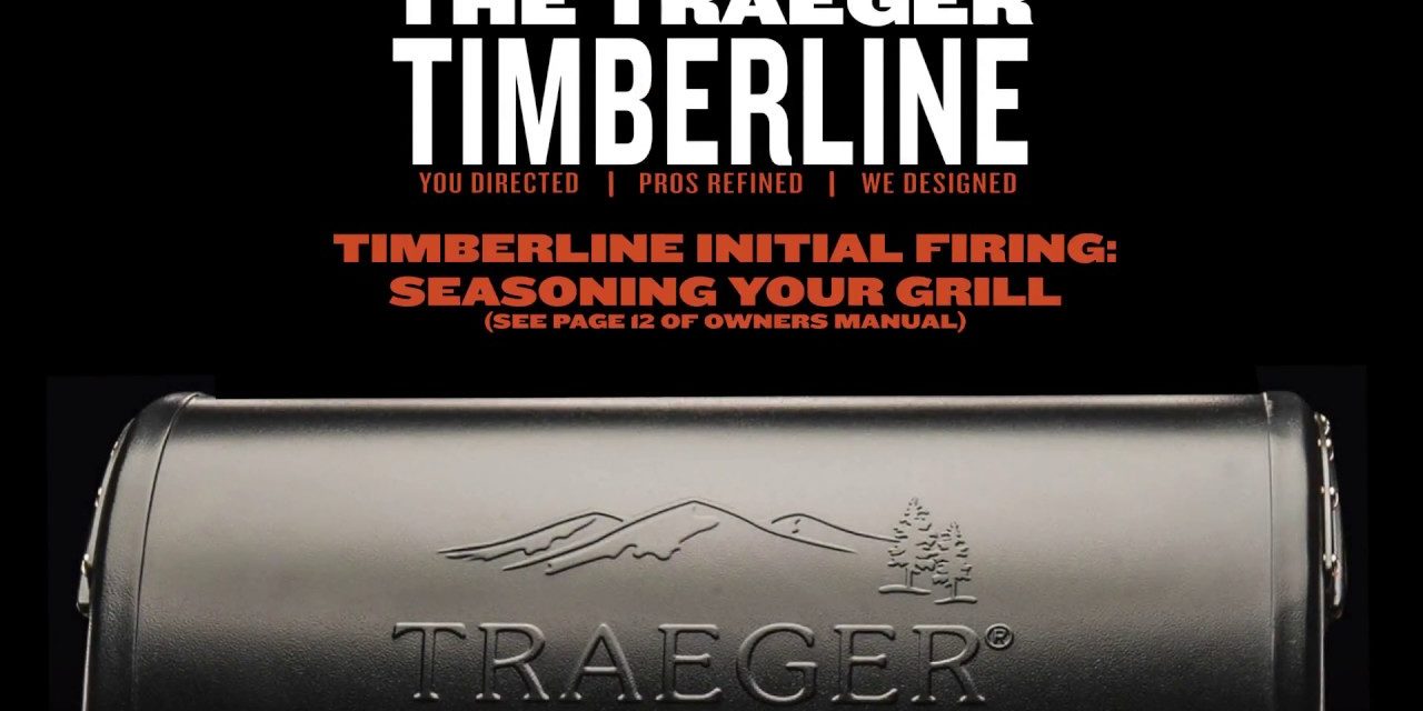 Timberline Initial Set Up: Seasoning Your Grill