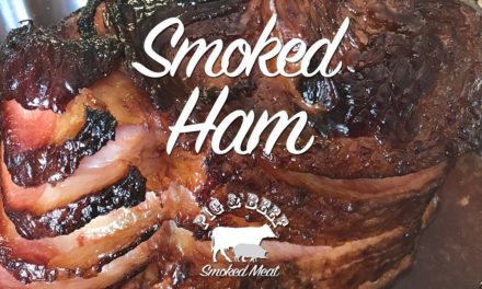 Ham – Smoked on a Wood Pellet Grill
