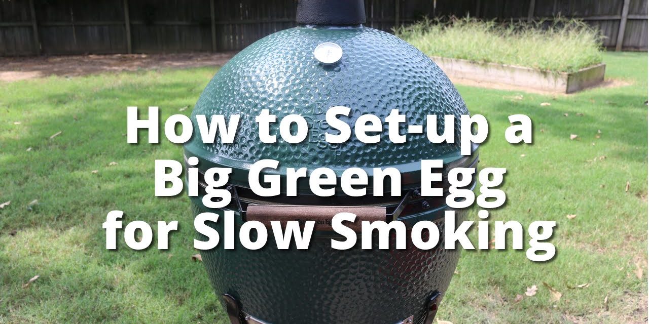 Smoke in a Big Green Egg | How to Set-up a Big Green Egg for Slow Smoking with Malcom Reed