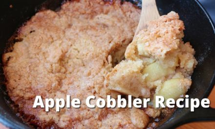Apple Cobbler Recipe – Easy Apple Cobbler on Smoker