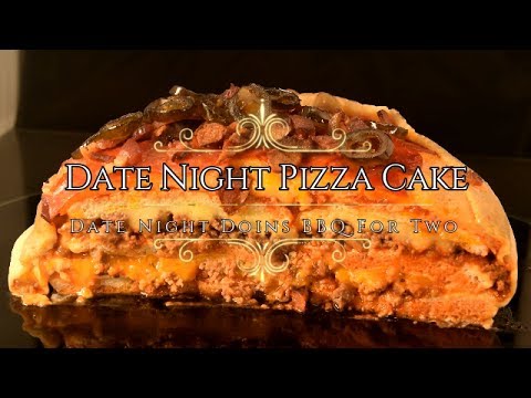 Date Night Pizza Cake Date Night Doins BBQ For Two