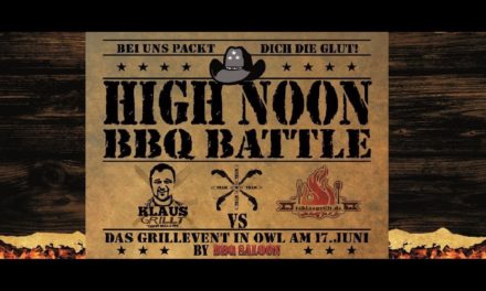 vlog vom BBQ Saloon High Noon BBQ Battle mit Klausgrillt und tobiasgrillt.de aus Minden