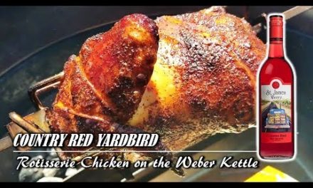 Country Red Yardbird | Rotisserie Chicken on the Weber Kettle