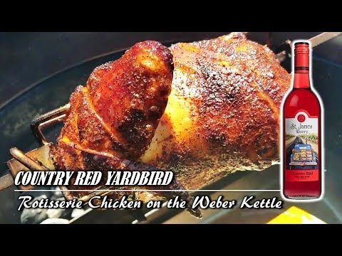 Country Red Yardbird | Rotisserie Chicken on the Weber Kettle