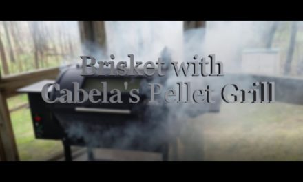SMOKED BRISKET WITH CABELA’S PELLET GRILL