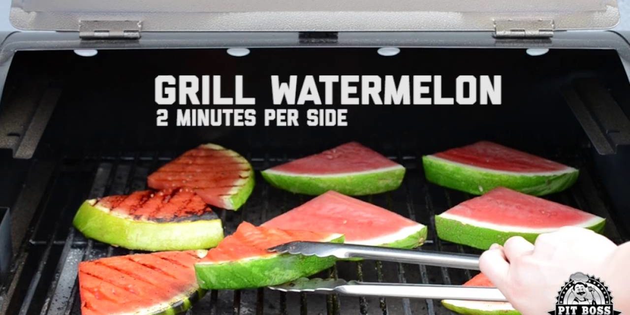 Grilled Watermelon – Pit Boss Grills