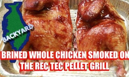 How to Brine a Chicken and Smoke it on the Rec Tec Pellet Grill
