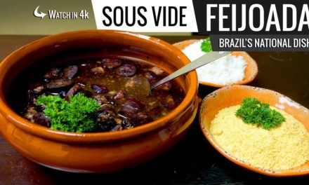 Sous Vide FEIJOADA a Brazilian National Dish – Stew of Beans and Meats