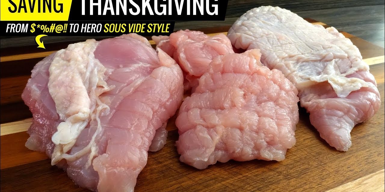 Saving THANKSGIVING sous vide style!