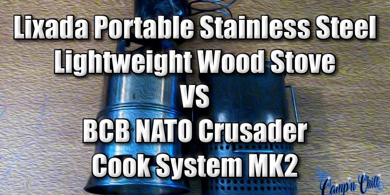 Lixada Portable Stainless Steel Lightweight Wood Stove VS BCB NATO Crusader Cook System MK2